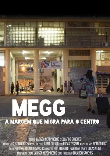 Póster de la película Megg - A Margem Que Migra Para o Centro