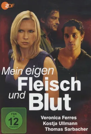 Veronica Ferres interpreta a Franziska en Mein eigen Fleisch und Blut
