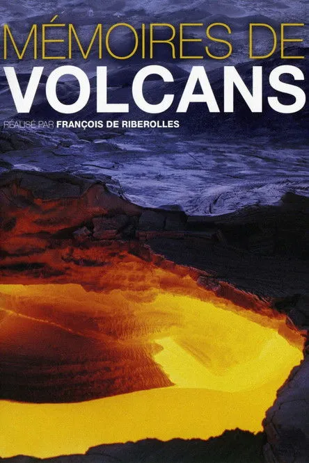 Póster de Mémoires de volcans