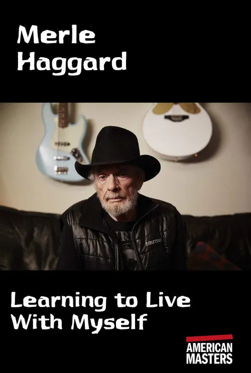 Póster de Merle Haggard: Learning to Live With Myself