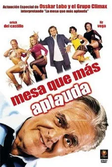 Póster de la película Mesa que más aplauda