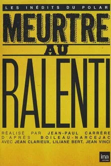 Jean Clarieux interpreta a Raymond Berthon en Meurtre au ralenti