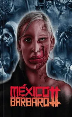 Póster de México bárbaro 2