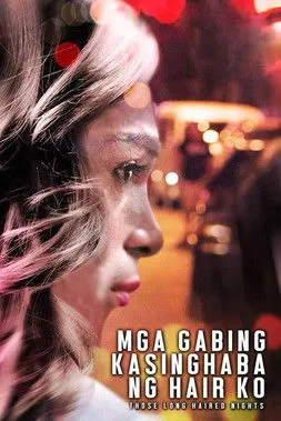 Póster de Mga Gabing Kasinghaba Ng Hair Ko