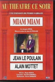 René Clermont interpreta a Le Père Tourane en Miam-miam ou le Dîner d'affaires
