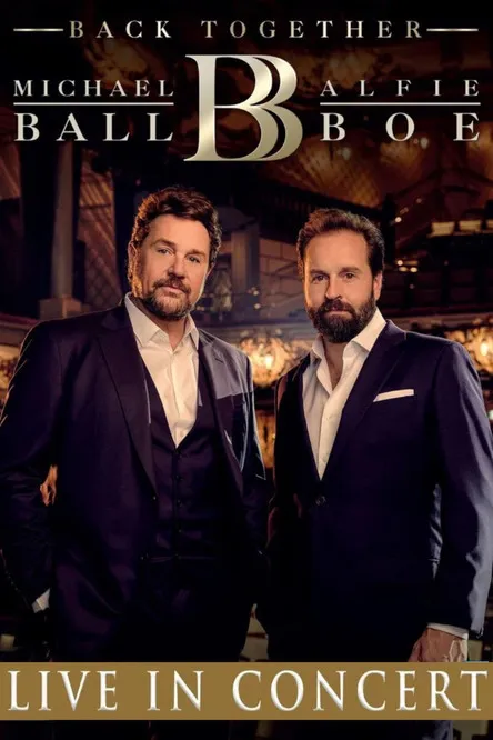 Póster de Michael Ball & Alfie Boe: Back Together - Live in Concert