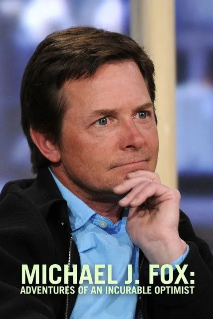 Póster de Michael J. Fox: Adventures of an Incurable Optimist