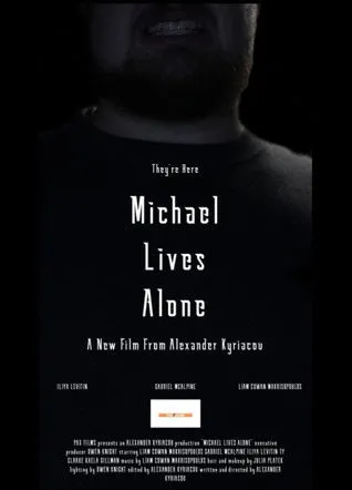 Liam Cowan Makrisopoulos interpreta a Michael en Michael Lives Alone