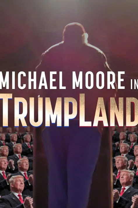 Póster de Michael Moore en TrumpLand