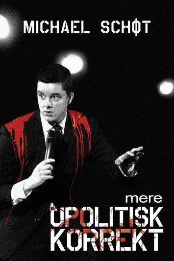 Póster de Michael Schøt: Mere Upolitisk Korrekt
