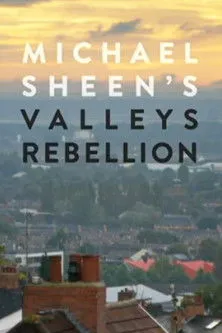 Póster de Michael Sheen's Valleys Rebellion