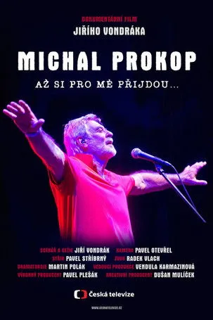 Petr Prokop interpreta a Self en Michal Prokop: Až si pro mě přijdou…