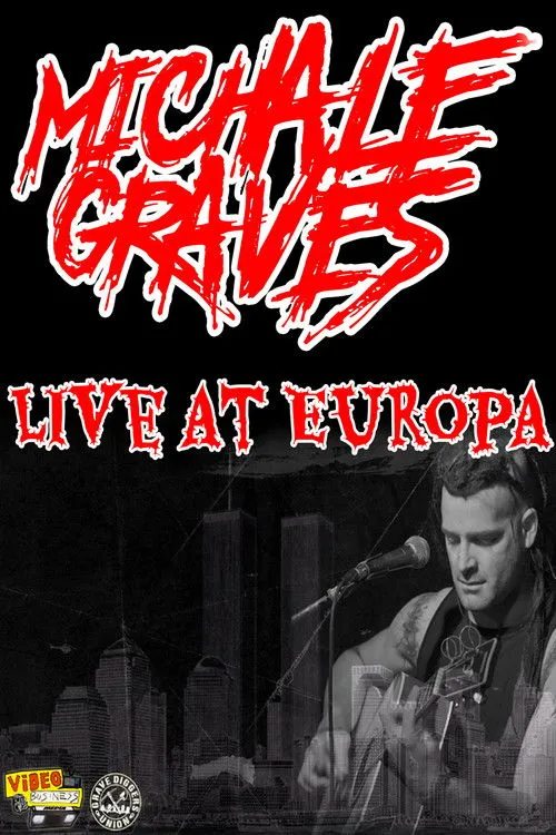 Michale Graves interpreta a Himself en Michale Graves Live at Europa