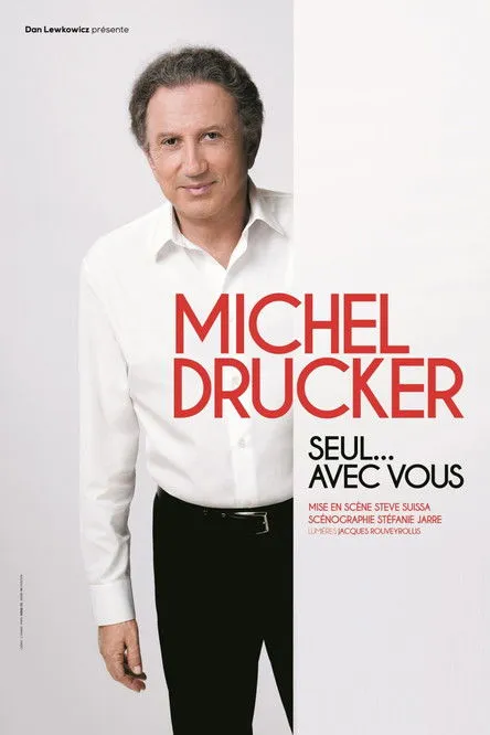 Michel Drucker interpreta a en Michel Drucker - Seul... avec vous