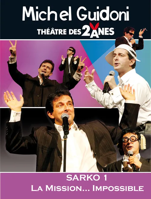 Michel Guidoni interpreta a  en Michel Guidoni - "Sarko 1 ...  La mission impossible"