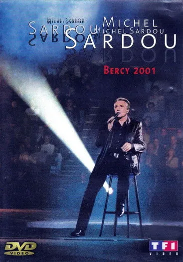 Michel Sardou interpreta a en Michel Sardou - Bercy 2001