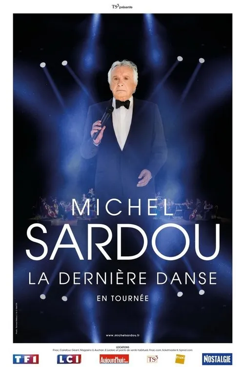 Michel Sardou interpreta a en Michel Sardou - La dernière danse
