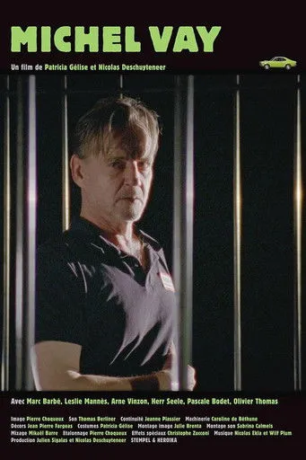 Marc Barbé interpreta a Michel Vay en Michel Vay