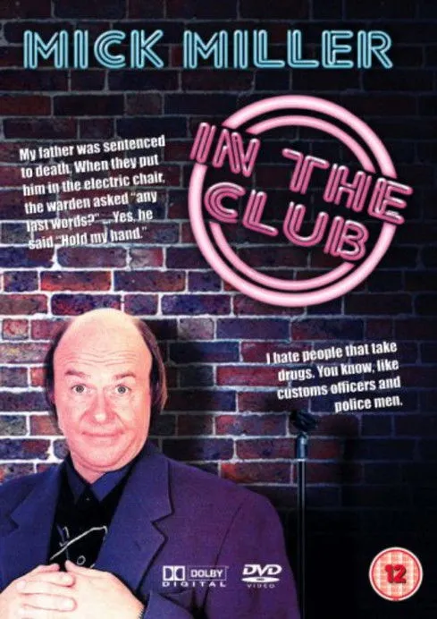 Mick Miller interpreta a Self en Mick Miller: In the Club