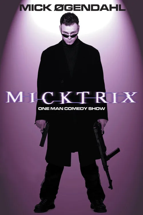 Póster de Mick Øgendahl: Micktrix