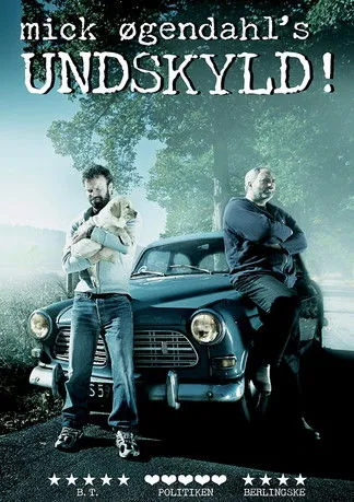 Póster de Mick Øgendahl: UNDSKYLD!