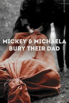 Alexander Arnold interpreta a Mickey en Mickey & Michaela Bury Their Dad