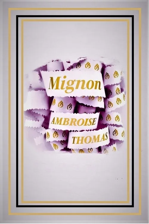 Póster de Mignon - Opéra Royal de Wallonie-Liège