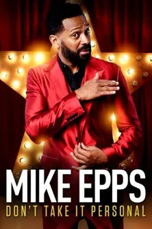 Mike Epps interpreta a Himself en Mike Epps: Don't Take It Personal