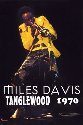 Póster de la película Miles Davis Live At Tanglewood 1970