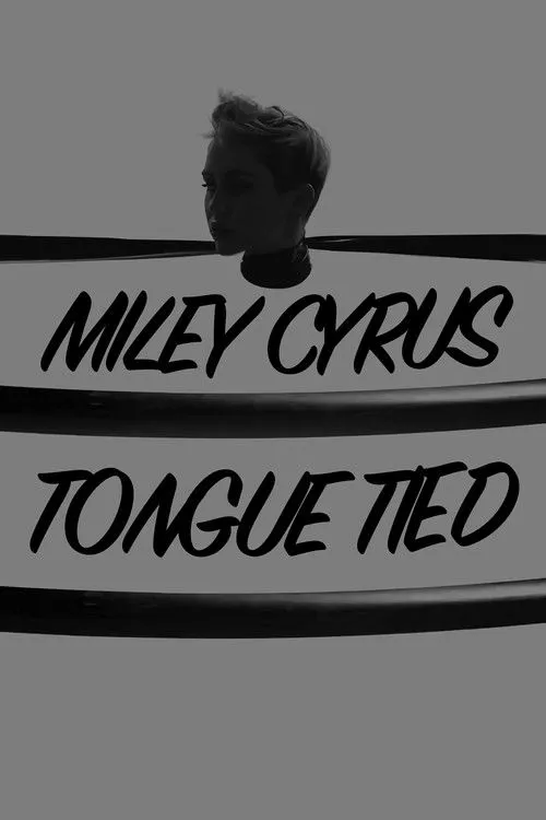 Póster de la película Miley Cyrus: Tongue Tied