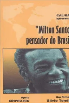 Póster de Milton Santos, Pensador do Brasil