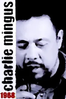 Charles Mingus interpreta a Himself en Mingus: Charlie Mingus 1968