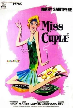 María Zaldívar interpreta a en Miss Cuplé