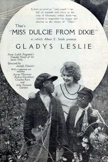 Gladys Leslie interpreta a Dulcie Culpepper en Miss Dulcie from Dixie