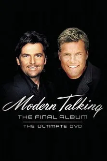 Dieter Bohlen interpreta a Self en Modern Talking: The Final Album - Ultimate DVD