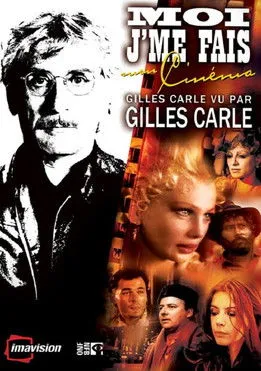 Póster de Moi j'me fais mon cinéma