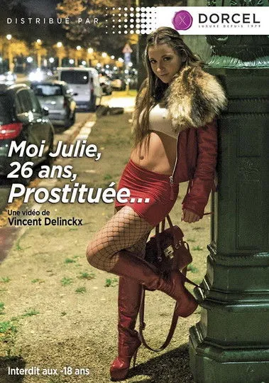 Póster de Moi Julie, 26, Prostituée