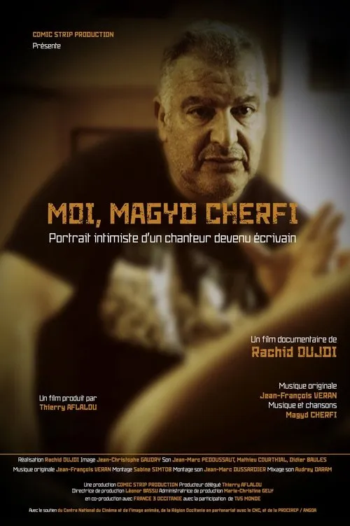 Magyd Cherfi interpreta a Self en Moi, Magyd Cherfi : portrait intimiste d'un chanteur devenu écrivain