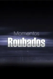 Póster de Momentos Roubados