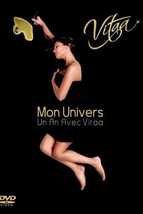 Vitaa interpreta a Elle-même en Mon univers : Un an avec Vitaa