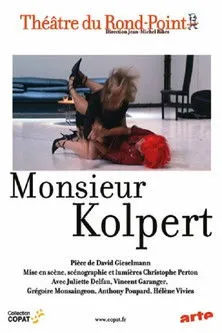 Alexandre Jazede interpreta a en Monsieur Kolpert