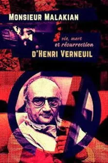 Henri Verneuil interpreta a lui-même en Monsieur Malakian, vie, mort et résurrection d'Henri Verneuil