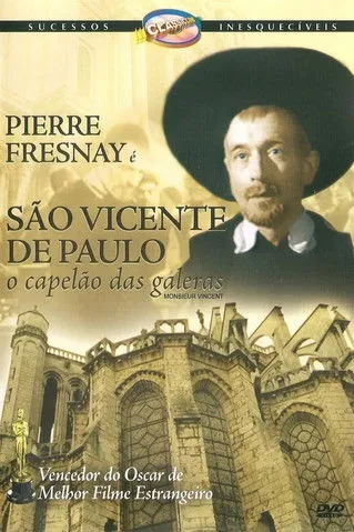 Pierre Fresnay interpreta a Vincent de Paul en Monsieur Vincent