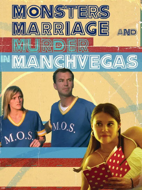 Póster de Monsters, Marriage and Murder in Manchvegas