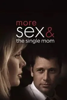 Grant Show interpreta a Alex Lofton en More Sex & the Single Mom