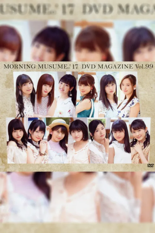 Póster de Morning Musume.'17 DVD Magazine Vol.99