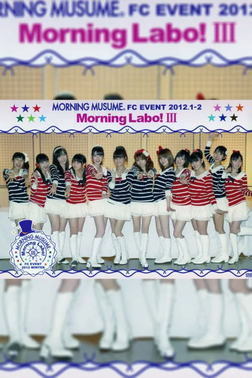 Póster de Morning Musume. FC Event 2012 ~Morning Labo! Ⅲ~