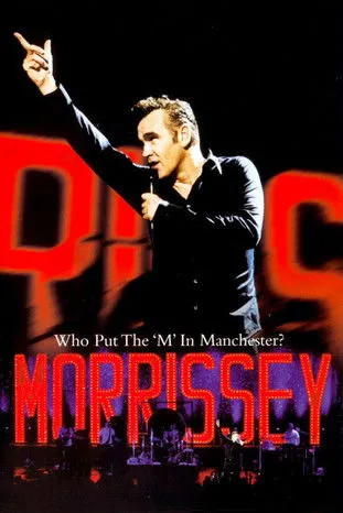 Póster de Morrissey: Who Put the 'M' in Manchester?