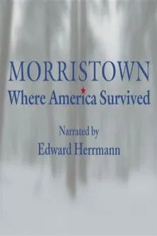 Edward Herrmann interpreta a Narrator en Morristown: Where America Survived