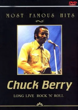 Póster de Most Famous Hits: Chuck Berry - Long Live Rock 'n' Roll